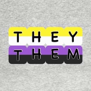 They Them T-Shirt